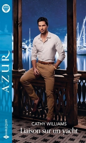 Livrenpoche : Liaison sur un yacht - Cathy Williams - Livre
