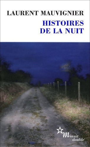 Livrenpoche : Histoires de la nuit - Mauvignier Laurent - Livre