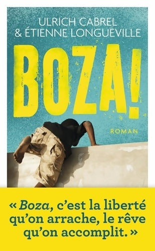 Livrenpoche : Boza ! - Ulrich Cabrel - Livre
