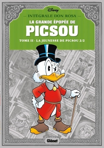 Livrenpoche : La Grande épopée de Picsou Tome II : La Jeunesse de Picsou - 2/2 - Don Rosa - Livre