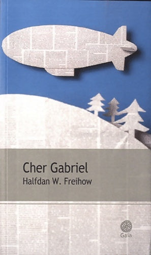 Livrenpoche : Cher Gabriel - Halfdan W. Freihow - Livre