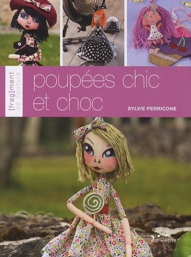 Livrenpoche : Poupées chic et choc - Sylvie Perricone - Livre