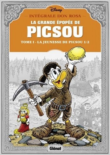 Livrenpoche : La Grande épopée de Picsou Tome I : La Jeunesse de Picsou - 1/2 - Don Rosa - Livre