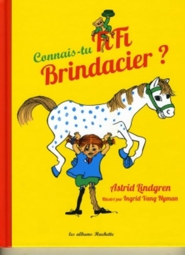 Livrenpoche : Connais-tu Fifi Brindacier - Astrid Lindgren - Livre