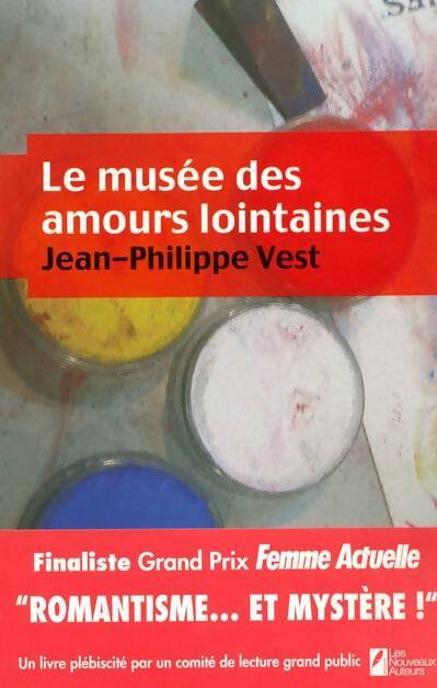 Livrenpoche : Le musée des amours lointaines - Jean-Philippe Vest - Livre