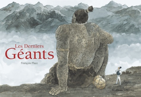 Livrenpoche : Les derniers géants - François Place - Livre