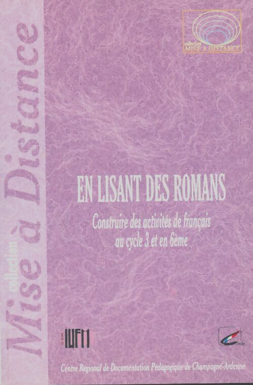 Livrenpoche : En Lisant Des Romans : Construire Des Activités De français Au Cycle 3 Et En 6eme - Collectif - Livre