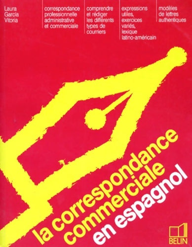 Livrenpoche : La correspondance commerciale en espagnol - LAURA-GARCIA Vitoria - Livre