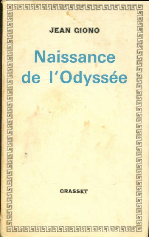 Livrenpoche : Naissance de l'Odyssée - Jean Giono - Livre