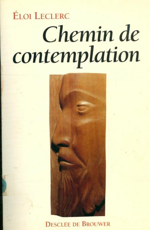 Livrenpoche : Chemin de contemplation - Eloi Leclerc - Livre