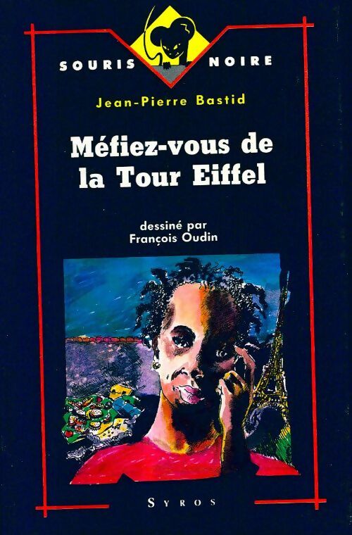 Livrenpoche : Méfiez-vous de la tour Eiffel - Jean-Pierre Bastid - Livre