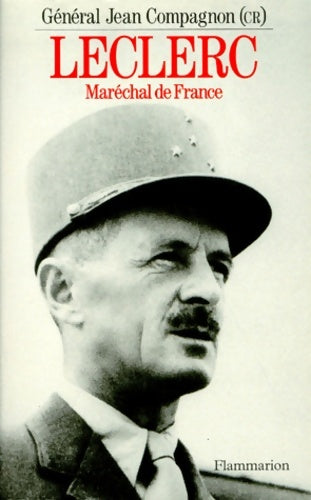 Livrenpoche : Leclerc. : Maréchal de France - Jean Compagnon - Livre