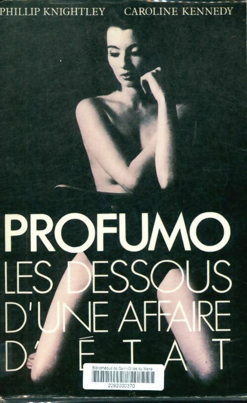 Livrenpoche : Profumo les dessous d'une affaire d'État - Phillip Knightley - Livre
