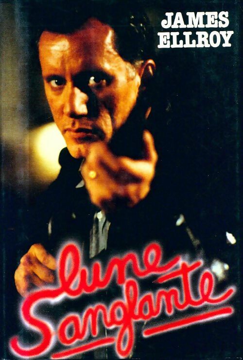 Livrenpoche : Lune sanglante - James Ellroy - Livre