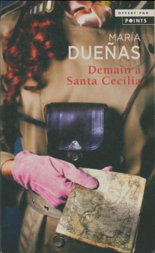 Livrenpoche : Demain à Santa Cecilia - Maria Duenas - Livre