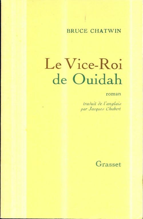 Livrenpoche : Le vice-roi de Ouidah - Bruce Chatwin - Livre