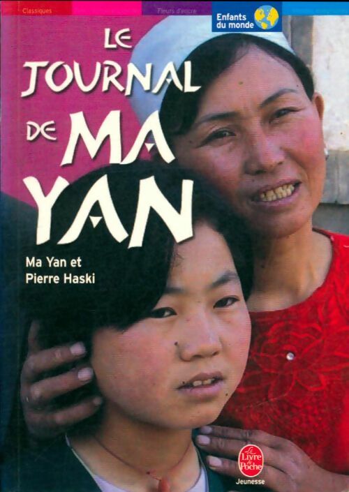 Livrenpoche : Le journal de Ma Yan. La vie quotidienne d'une écolière chinoise - Yan Ma - Livre