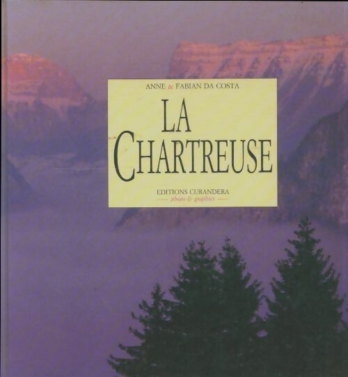 Livrenpoche : La chartreuse - Anne Da Costa - Livre