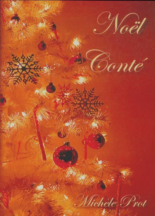 Livrenpoche : Noël conté - Michèle Prot - Livre