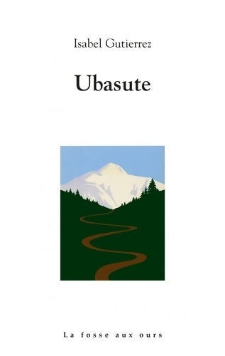 Livrenpoche : Ubasute - Isabel Gutierrez - Livre