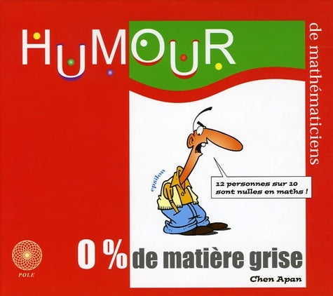 Livrenpoche : 0% De matière grise : Une aventure d'Epsilon - Chen Apan - Livre