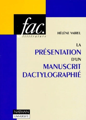 Livrenpoche : La présentation matérielle d'un manuscrit dactylographié - Hélène Vairel - Livre
