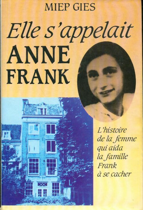 Livrenpoche : Elle s'appelait anne frank - Miep Gies - Livre