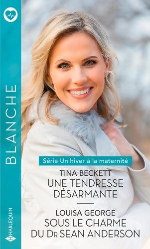 Livrenpoche : Une tendresse désarmante / Sous le charme du Dr Sean Anderson - Tina Beckett - Livre