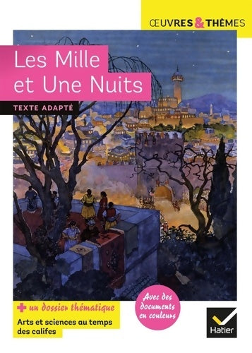 Livrenpoche : Les Mille et Une Nuits / Groupement thématique Arts et sciences au temps des califes - Antoine Galland - Livre