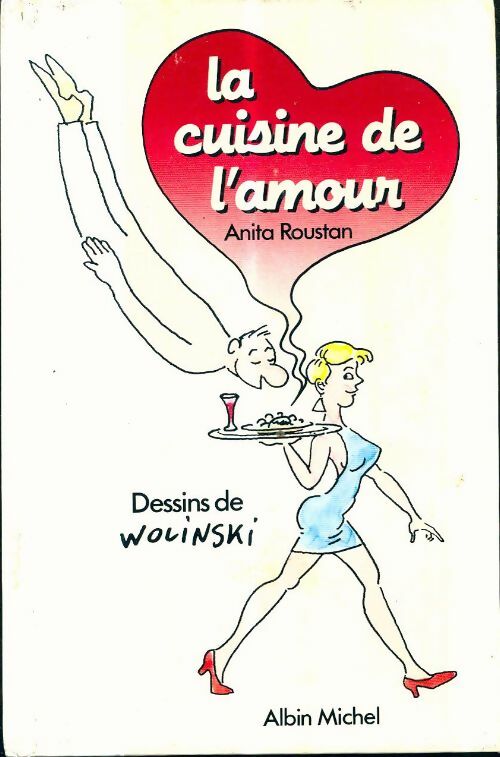 Livrenpoche : La cuisine de l'amour - Anita Roustan - Livre