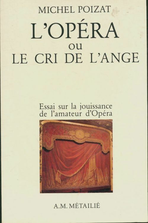 Livrenpoche : L'opéra ou le cri de l'ange - Marcel Poizat, Michel Poizat - Livre