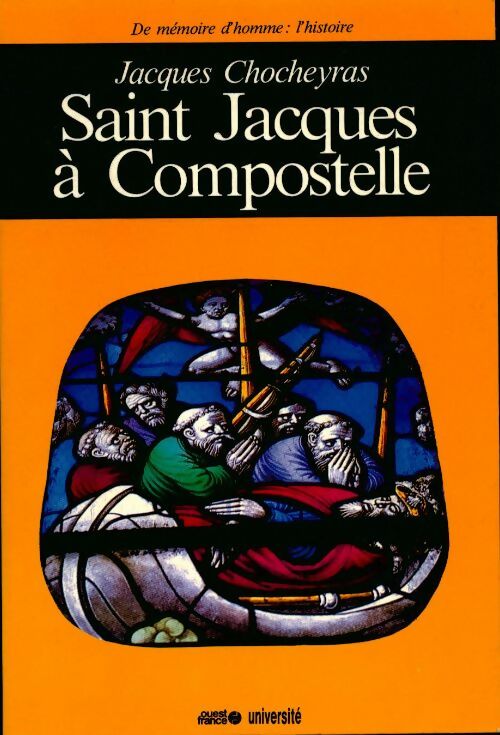 Saint jacques a Compostelle - Jacques Chocheyras, Chocheyras/Jacques - Livre