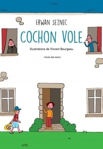 Livrenpoche : Cochon vole - Erwan Seznec - Livre