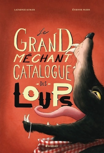 Livrenpoche : Le grand méchant catalogue des loups - Laurence Kubler - Livre