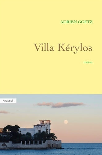 Livrenpoche : Villa Kérylos - Adrien Goetz - Livre