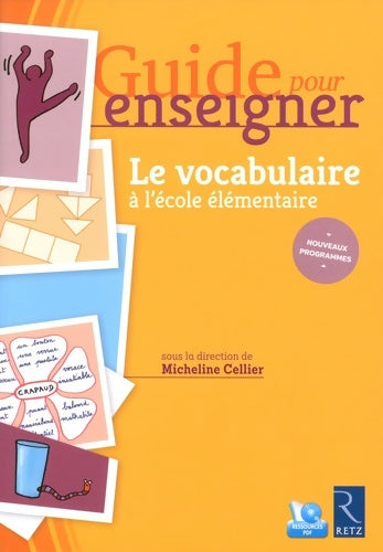 Livrenpoche : Guide pour enseigner le vocabulaire à l'école élémentaire + CD-Rom - Micheline Cellier - Livre