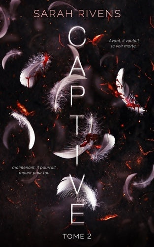 Livrenpoche : Captive Tome II - Sarah Rivens - Livre