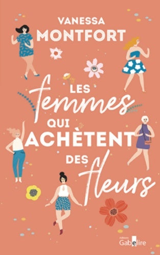 Livrenpoche : Les femmes qui achètent des fleurs - Vanessa Montfort - Livre