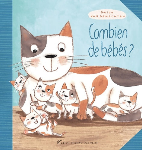 Livrenpoche : Combien de bébés ? - Guido Van Genechten - Livre