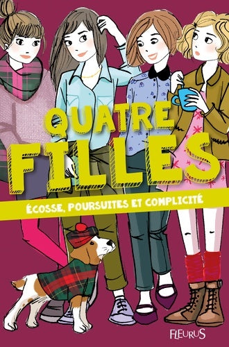 Livrenpoche : Quatre filles Tome V - Ecosse poursuites et complicité - Charlotte Grossetête - Livre