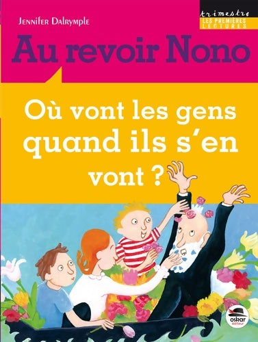 Livrenpoche : AU REVOIR NONO : OU VONT LES GENS QUAND ILS S'EN VONT ? - Jennifer Dalrymple - Livre