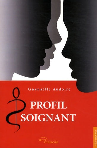 Livrenpoche : Profil soignant - Gwenaëlle Audoire - Livre