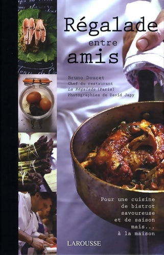Livrenpoche : Régalade entre amis - Bruno Doucet - Livre