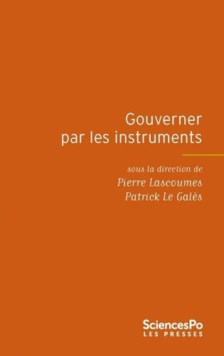 Livrenpoche : Gouverner par les instruments - Pierre Lascoumes - Livre
