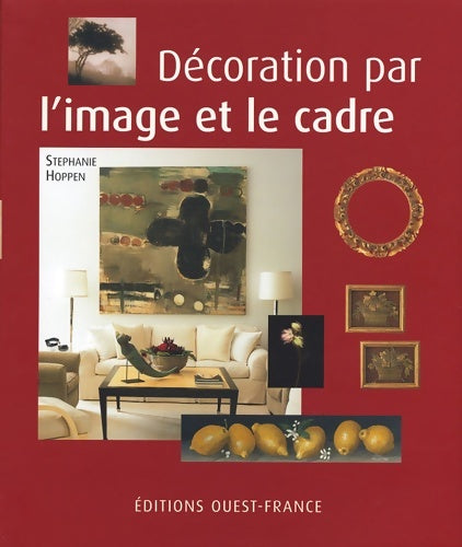 Livrenpoche : Décoration par l'image et le cadre - Stéphanie Hoppen - Livre
