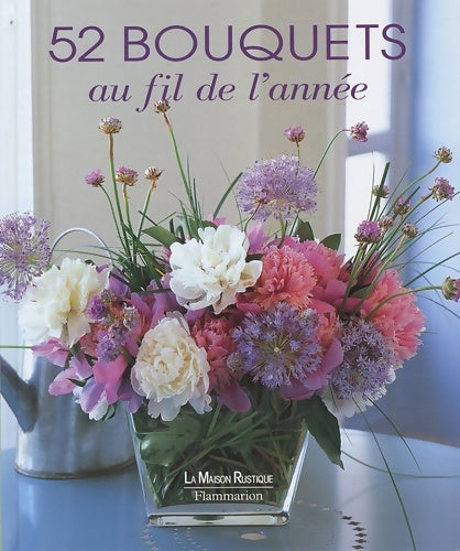 Livrenpoche : 52 bouquets au fil de l'année - Collectif - Livre