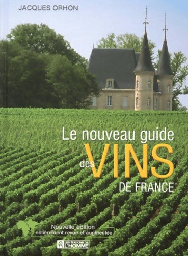 Livrenpoche : LE NOUVEAU GUIDE DES VINS DE France - Collectif - Livre
