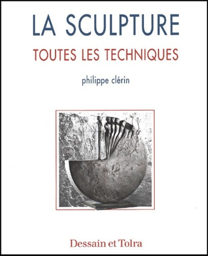 Livrenpoche : La sculpture - Philippe Clérin - Livre