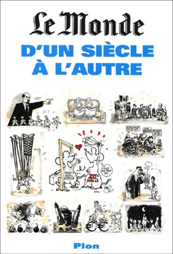Livrenpoche : D'un siècle à l'autre. Le Monde - Collectif - Livre