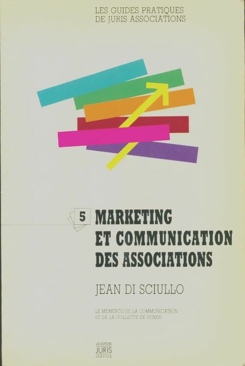 Livrenpoche : Marketing et communication des associations - Sciullo Di - Livre